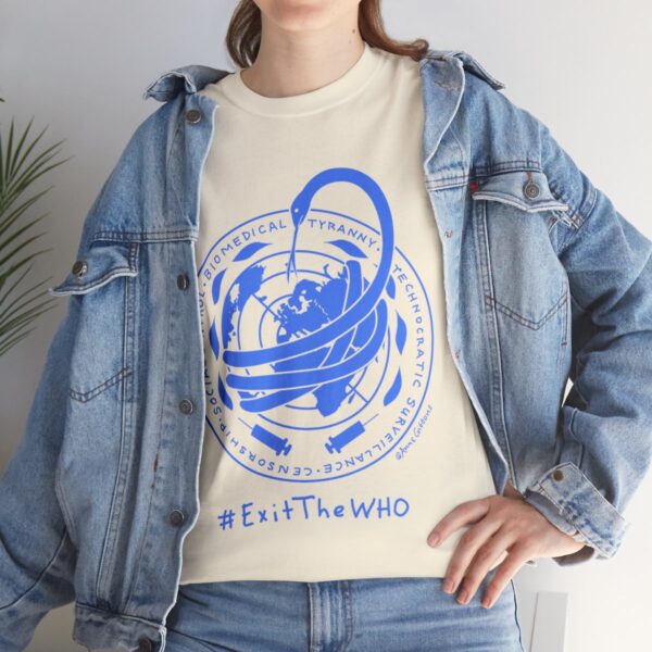 Exit The WHO - Unisex T-Shirt