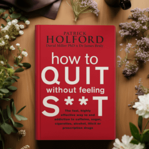 How to Quit Without Feeling S**T 1