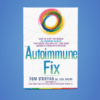 The Autoimmune Fix 3
