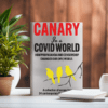 Canary in a Covid World 2