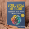 Ecological Medicine 1
