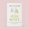 Green Mother 3