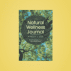 The Natural Wellness Journal 3