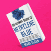 The Ultimate Guide to Methylene Blue 3